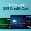 How to close SBI credit card permanently