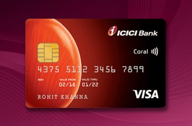 ICICI Bank Coral Credit Card Review