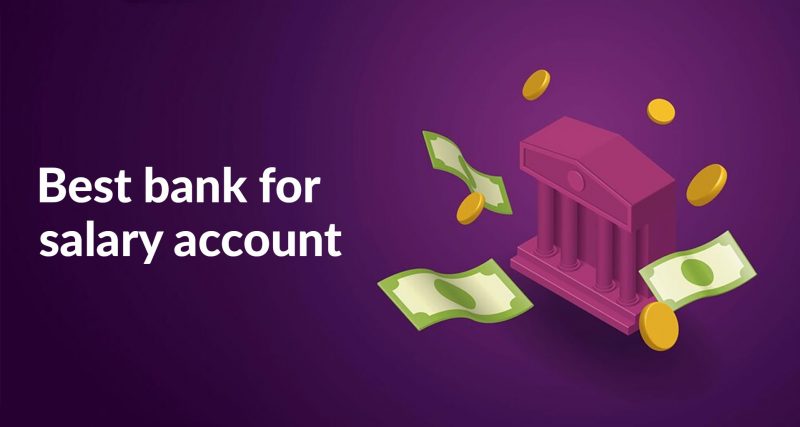 Best Bank For Salary Account