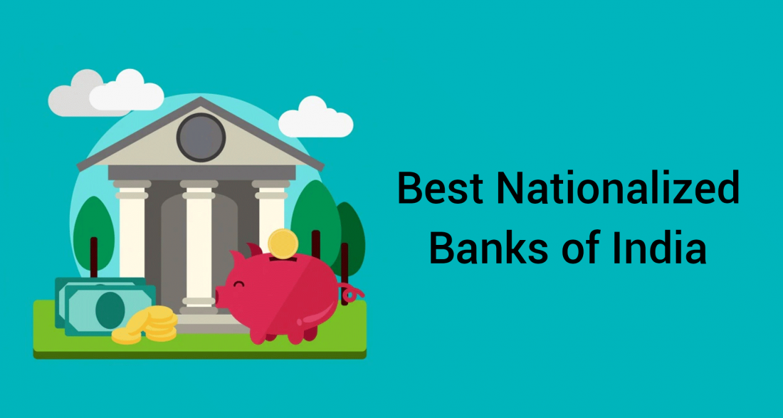 List Of 12 Best Government Banks Of India • Bankkaro Blog 2109
