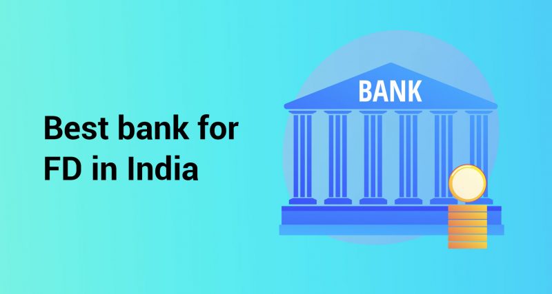 10 Best Banks for Fixed Deposits in India